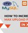 How to increase upload file size in XAMPP Server – Php Tutorial